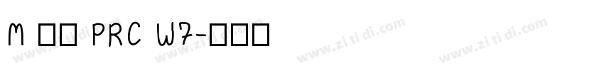 M 盈黑 PRC W7字体转换